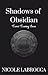 Shadows of Obsidian: A Romantic Fantasy (Shadows and Smoke Book 5)