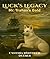 Luck's Legacy by Cynthia Whitfield Duerer