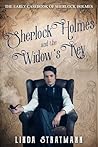 Sherlock Holmes and the Widow's Key (The Early Casebook of Sherlock Holmes 10)