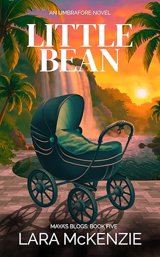 Little Bean (Maya's Blogs #5)