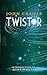 Twistor (Dover Literature: Science Fiction/Fantasy)