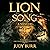 Lion Song: A Memoir (Uncomm...
