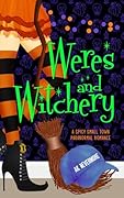 Weres and Witchery