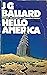 Hello America