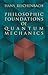 Philosophic Foundations of Quantum Mechanics (Dover Books on Physics)