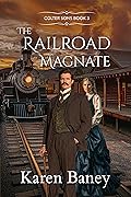 The Railroad Magnate
