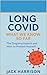 Long COVID: What We Know So...