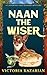 Naan the Wiser: A Laughing ...