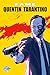 FAME: Quentin Tarantino