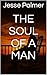 The Soul Of A Man