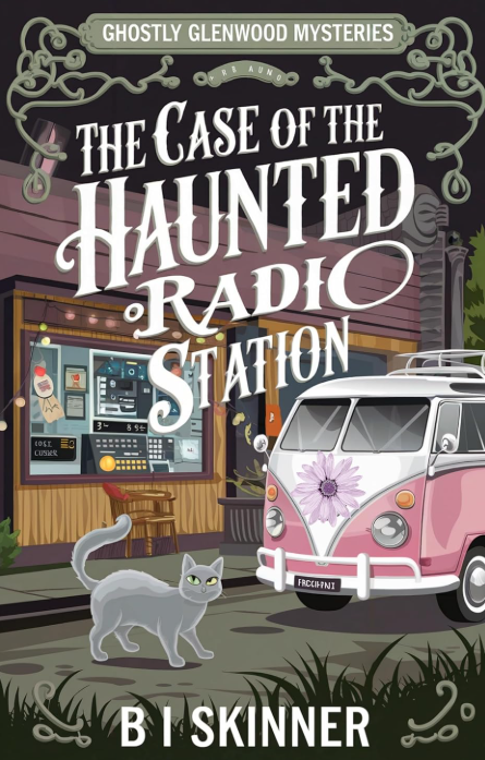 The Case of the Haunted Radio Station (Ghostly Glenwood Mysteries #5)