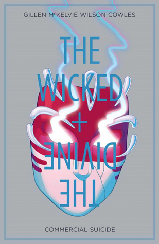 The Wicked + The Divine, Vol. 3: Commercial Suicide (Paperback)