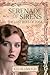 Serenade of Sirens: The Los...
