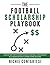 The Football Scholarship Pl...