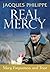 Real Mercy by Fr. Jacques Philippe