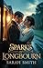 Sparks at Longbourn: A Prid...