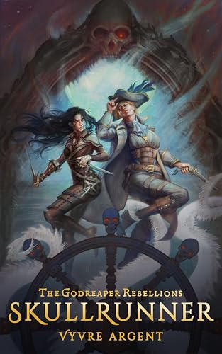 Skullrunner (The Godreaper Rebellions Book 1)