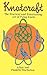 Knotcraft: The Practical and Entertaining Art of Tying Knots