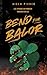Bend for Balor: A Dark Monster Romance