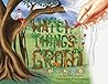 Watch Things Grow by Jay L. O'Callaghan