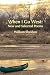 When I Go West: New and Sel...