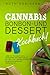 Cannabis-Bonbon- und Desser...