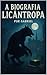 A Biografia Licântropa
