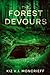 The Forest Devours: The Death Games - Book 3