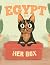 Egypt and Her Box by S. Rose