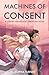 Machines of Consent