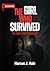 “BEYOND THE GIRL WHO SURVIV...