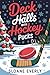 Deck the Halls with Hockey ...