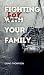 Fighting for Your Family by Craig        Thompson