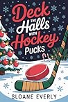 Deck the Halls with Hockey Pucks (The Katahdin Wildcats Book 1)
