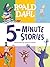 Roald Dahl 5-Minute Stories