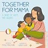 Together for Mama...