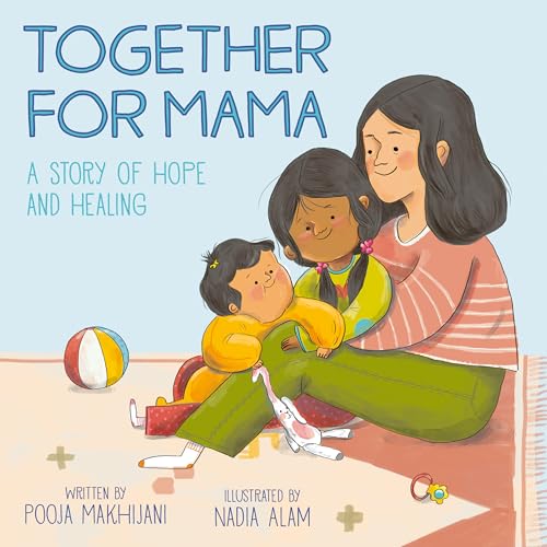 Together for Mama: A Story of Hope and Healing (Hardcover)