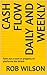 Cash Flow Daily and Weekly:...