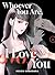 Whoever You Are, I Love You 1 by Keiku Hagiwara