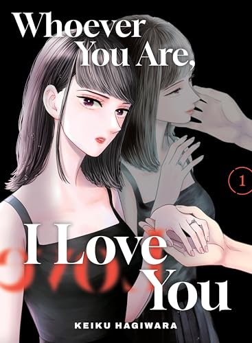 Whoever You Are, I Love You 1 (Paperback)