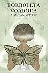 Borboleta Voadora: A Metamorfose (Portuguese Edition)