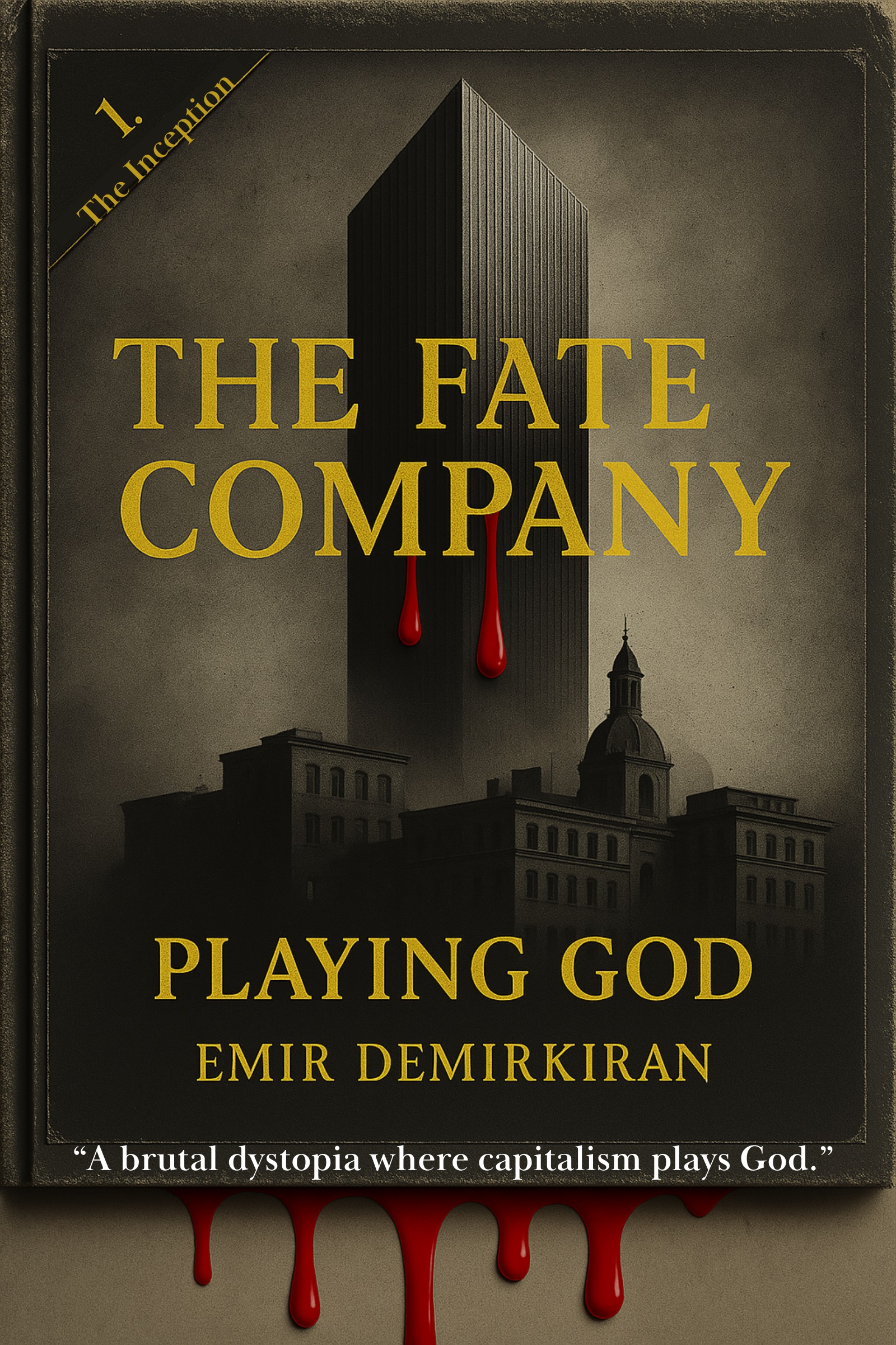 The Fate Company ; The Sorrow of Naples: Playing God #The fate Company Series 1