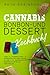 Cannabis-Bonbon- und Desser...