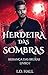 Herdeira das Sombras (Heran...