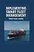 Implementing Smart Fleet Ma...