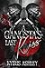 A Gangsta's Last Kiss: An U...