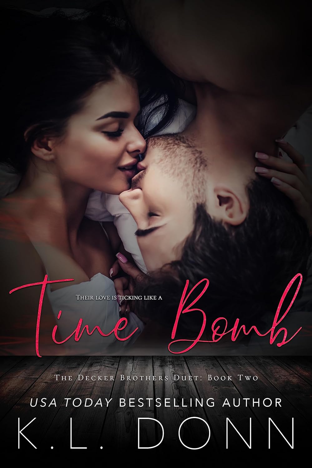 Time Bomb (Decker Brother's Duet, #2)