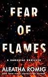 Fear of Flames: R...