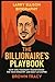 Larry Ellison Biography: The Billionaire’s Playbook: How One Visionary Transformed the Tech Industry and Built an Empire