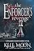 The Enforcer's Revenge by Kele Moon The Enforcer's Revenge by Kele Moon